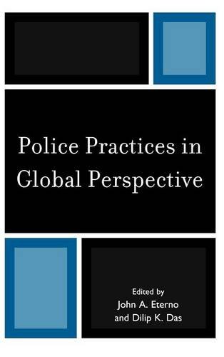 Police Practices in Global Perspective [Hardcover]