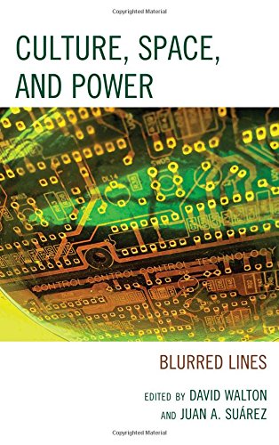 Culture, Space, and Power Blurred Lines [Hardcover]