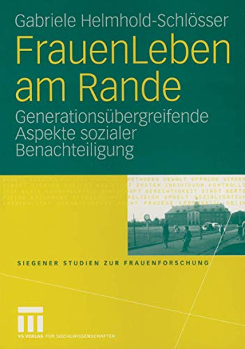 FrauenLeben am Rande Generationsbergreifende Aspekte sozialer Benachteiligung [Paperback]