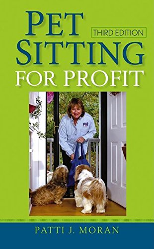 Pet Sitting for Profit [Paperback]