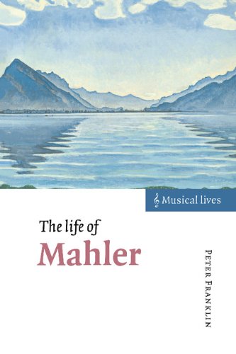 The Life of Mahler [Hardcover]