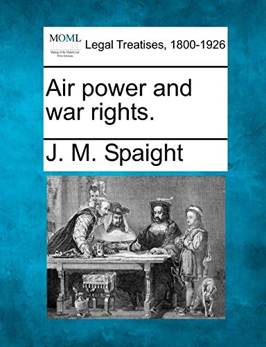 Air Power And War Rights. [Paperback]
