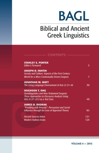 Biblical And Ancient Greek Linguistics, Volume 4 [Paperback]