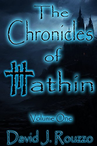 Chronicles of Hathin Volume One [Paperback]