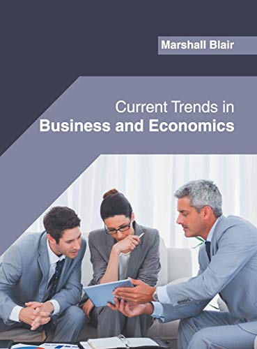 Current Trends in Business and Economics [Hardcover]