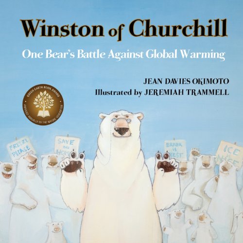 Winston Of Churchill One Bear's Battle Against Global Warming [Paperback]