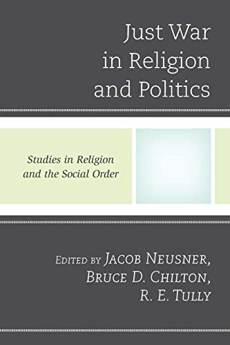 Just War in Religion and Politics [Paperback]