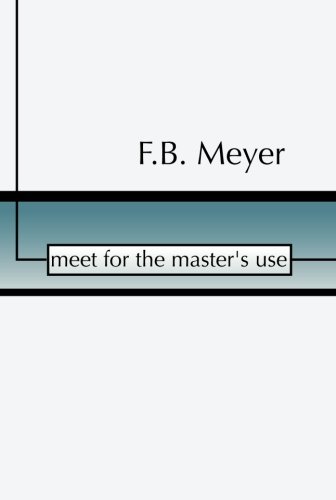 Meet For The Master's Use [Paperback]