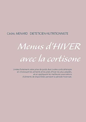 Menus d'Hiver Avec la Cortisone [Paperback]