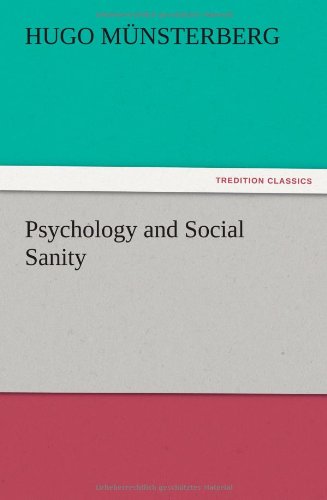 Psychology and Social Sanity [Paperback]