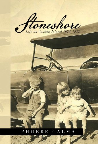 Stoneshore  Life on Vashon Island 1924-1932 [Hardcover]