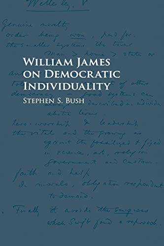 William James on Democratic Individuality [Paperback]