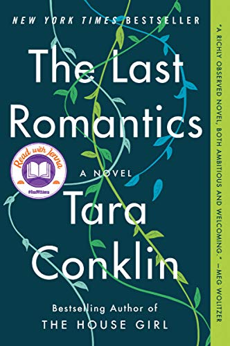 The Last Romantics A Novel [Paperback]