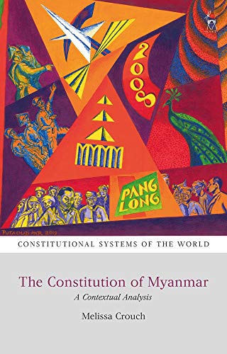The Constitution of Myanmar A Contextual Analysis [Hardcover]