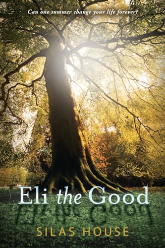 Eli the Good [Paperback]
