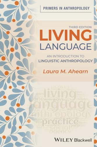 Living Language An Introduction to Linguistic Anthropology [Paperback]