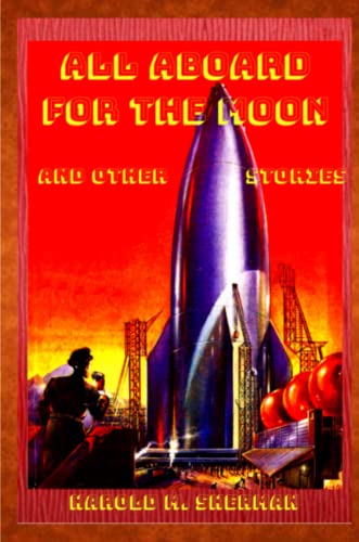 All Aboard for the Moon [Paperback]