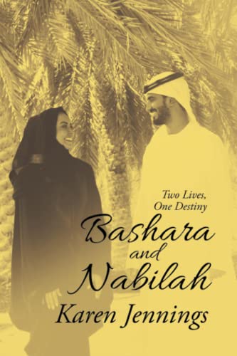 Bashara and Nabilah  Two Lives, One Destiny [Paperback]