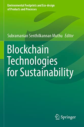 Blockchain Technologies for Sustainability [Paperback]