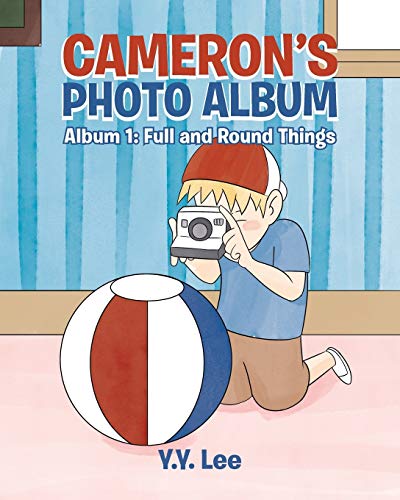 Cameron's Photo Album  Album 1 Full and Round Things [Paperback]