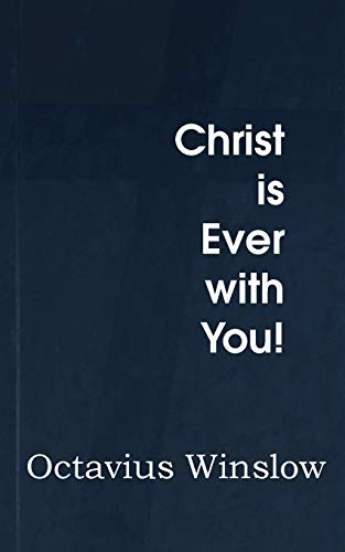 Christ Is Ever With You [Paperback]
