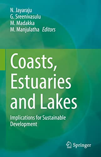 Coasts, Estuaries and Lakes Implications for Sustainable Development [Hardcover]