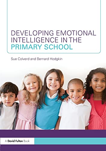 Developing Emotional Intelligence in the Primary School [Paperback]