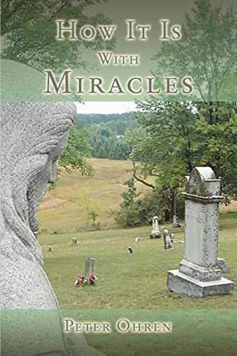 How It Is with Miracles [Paperback]