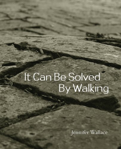 It Can Be Solved By Walking [Paperback]
