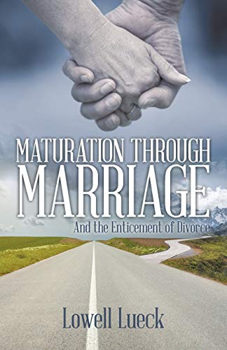 Maturation Through Marriage [Paperback]