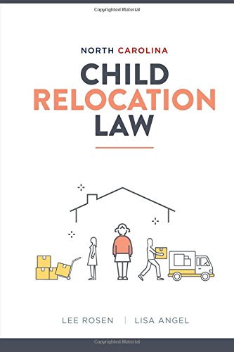North Carolina Child Relocation Law [Paperback]