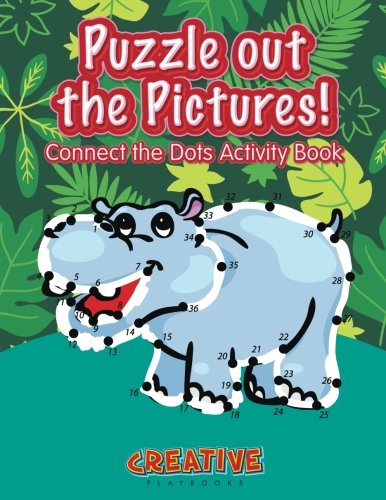 Puzzle Out the Pictures Connect the Dots Activity Book [Paperback]