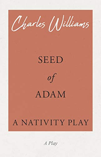 Seed of Adam - a Nativity Play [Paperback]