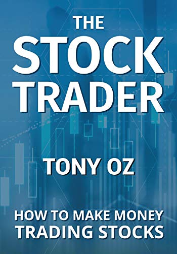 Stock Trader  How to Make Money Trading Stocks [Paperback]