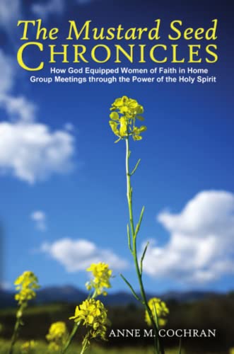 The Mustard Seed Chronicles [Paperback]