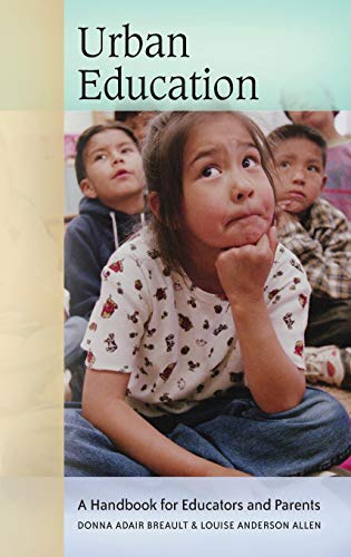 Urban Education A Handbook for Educators and Parents [Hardcover]