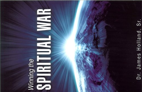 Winning The Spiritual War [Paperback]