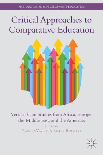 Critical Approaches to Comparative Education Vertical Case Studies from Africa, [Paperback]