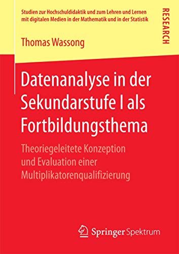 Datenanalyse in der Sekundarstufe I als Fortbildungsthema Theoriegeleitete Konz [Paperback]