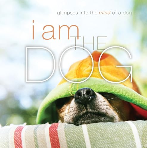 I Am the Dog [Hardcover]
