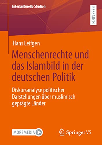 Menschenrechte und das Islambild in der deutschen Politik Diskursanalyse politi [Paperback]