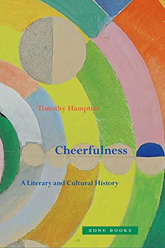 Cheerfulness A Literary and Cultural History [Hardcover]