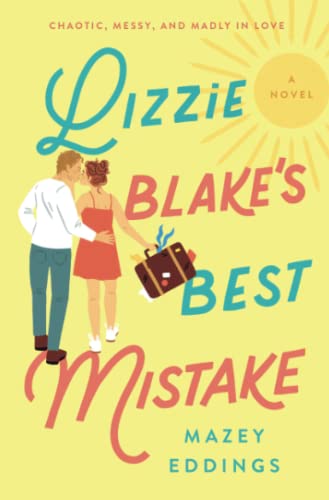Lizzie Blake's Best Mistake A Novel [Paperback]