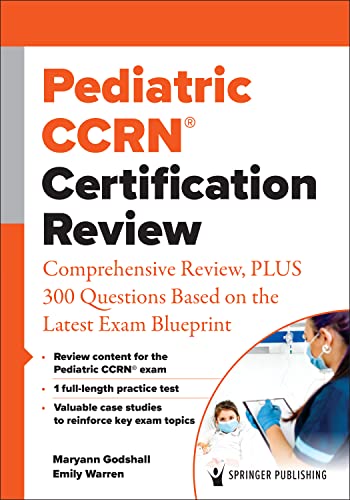 Pediatric CCRN Certification Review Comprehensive Review, PLUS 300 Questions B [Paperback]