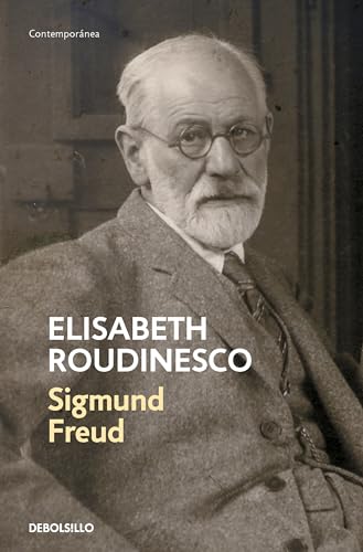 Sigmund Freud En su tiempo y el nuestro / Freud In His Time and Ours [Paperback]