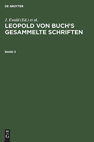 Mit 25 Tafeln  Aus [Gesammelte Schriften] Leopold von Buch's gesammelte Sch [Hardcover]