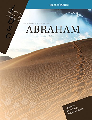 Abraham - A Journey Of Faith (genesis 12 - 25) (inductive Bible Study Curriculum [Paperback]