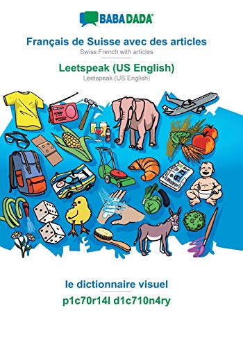 Babadada, Francais De Suisse Avec Des Articles - Leetspeak (Us English), Le Dict