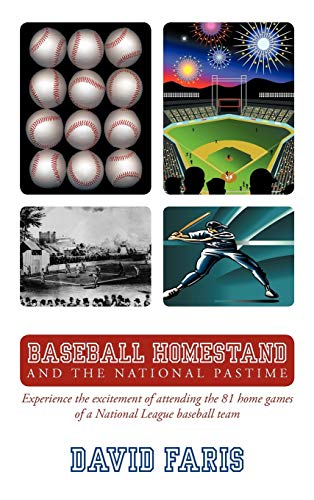 Baseball Homestand the National Pastime  Experience the Excitement of Attendin [Hardcover]