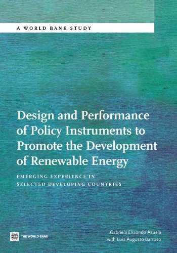 Design and Performance of Policy Instruments to Promote the Development of Renew [Paperback]